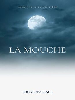 eBook (epub) La Mouche de Edgar Wallace