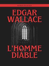E-Book (epub) L'Homme Diable von Edgar Wallace