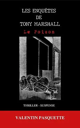 E-Book (epub) Les enquêtes de Tony Marshall von Valentin Pasquette
