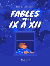 eBook (epub) Fables LivresIX à XII de Jean De La Fontaine