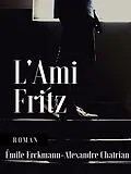 E-Book (epub) L'Ami Fritz von Émile Erckmann, Alexandre Chatrian