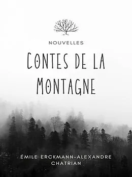 E-Book (epub) Contes de la Montagne von Émile Erckmann, Alexandre Chatrian