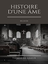 eBook (epub) Histoire d'une Âme de Thérèse de Lisieux