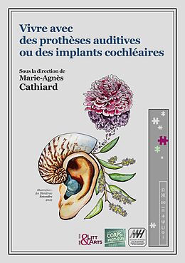 eBook (epub) Vivre avec des prothèses auditives ou des implants cochléaires de Marie-Agnès Cathiard
