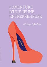E-Book (epub) L'aventure d'une jeune entrepreneuse von Océane Chabrier