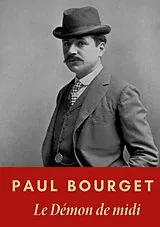 E-Book (epub) Le Démon de midi von Paul Bourget