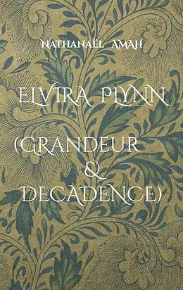 E-Book (epub) ELVIRA PLYNN von Nathanaël Amah