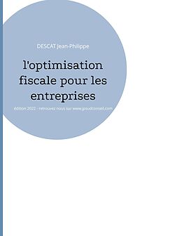 eBook (epub) L'optimisation fiscale pour les entreprises de Descat Jean-Philippe