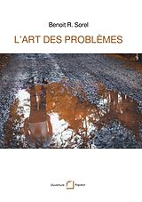 E-Book (epub) L'art des problèmes von Benoît R. Sorel