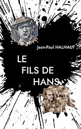 eBook (epub) Le Fils de Hans de Jean-Paul Halnaut
