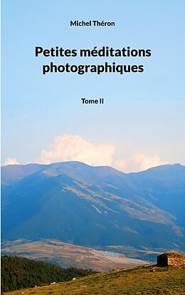 eBook (epub) Petites méditations photographiques de Michel Théron