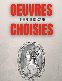 E-Book (epub) Oeuvres choisies von Pierre De Ronsard