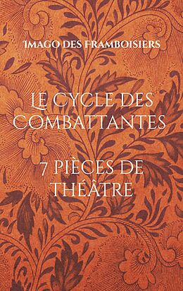 eBook (epub) Le Cycle des Combattantes de Imago Des Framboisiers