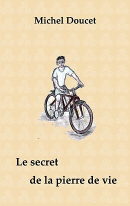 eBook (epub) Le secret de la pierre de vie de Michel Doucet