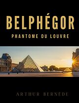 eBook (epub) Belphégor de Arthur Bernède