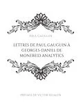E-Book (epub) Lettres de Paul Gauguin à Georges-Daniel de Monfreid von Paul Gauguin, Georges-Daniel de Monfreid, Victor Segalen