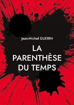 E-Book (epub) La parenthèse du temps von Jean-Michel Guerin