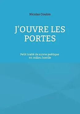 E-Book (epub) J'ouvre les portes von Nicolas Coulon