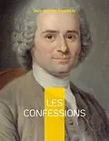 E-Book (epub) Les Confessions von Jean-Jacques Rousseau