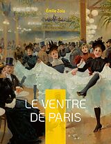 eBook (epub) Le Ventre de Paris de Émile Zola