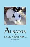 E-Book (epub) Albator ou la vie à tout prix... von Marie Souton