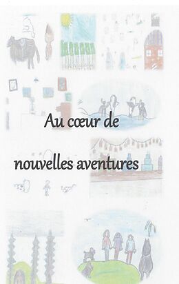 eBook (epub) Au coeur de nouvelles aventures de Englefontaine La classe de Cm1 Cm2