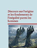 eBook (epub) Discours sur l'origine et les fondements de l'inégalité parmi les hommes de Jean-Jacques Rousseau