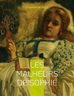 eBook (epub) Les Malheurs de Sophie de Contesse de Ségur