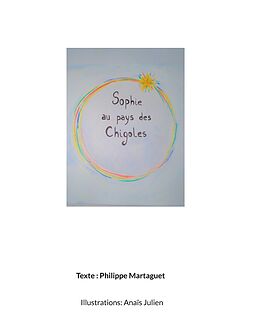 eBook (epub) Sophie au pays des chigoles de Philippe Martaguet