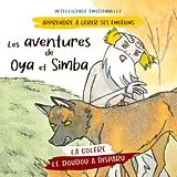 E-Book (epub) Les aventures de Oya et Simba von Pierre Fasquelle, Christine Fasquelle, Sophie Pencenat