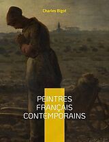 E-Book (epub) Peintres français contemporains von Charles Bigot