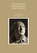 E-Book (epub) Cagliostro : prodiges et sortilèges von Louis Figuier
