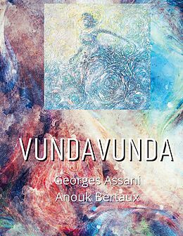 eBook (epub) VundaVunda de Anouk Bertaux, Georges Assani