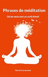 eBook (epub) Phrases de méditation de Hervé Cornerotte