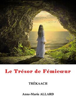 eBook (epub) Le trésor de Fémicoeur de Anne-Marie Allard