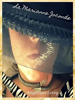E-Book (epub) La Marianne Joconde von Angélique Leroy