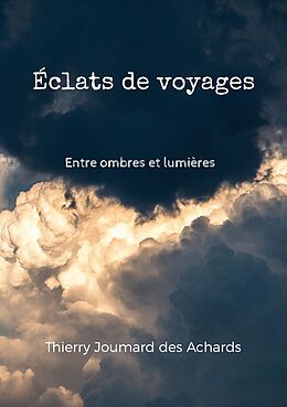 E-Book (epub) Éclats de voyages von Thierry Joumard Des Achards
