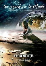 E-Book (epub) Un Regard sur le Monde von Florent Otis