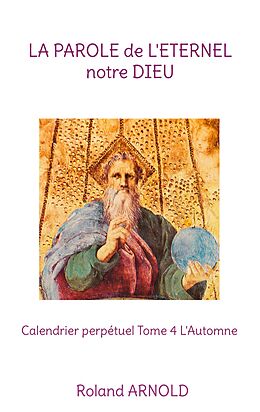 eBook (epub) La parole de l'éternel notre dieu de Roland Arnold