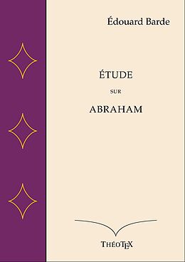 E-Book (epub) Étude sur Abraham von Édouard Barde