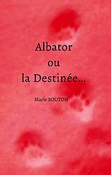 eBook (epub) Albator ou la Destinée... de Marie Souton