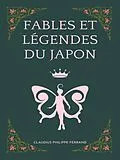 E-Book (epub) Fables et légendes du Japon von Claudius Philippe Ferrand