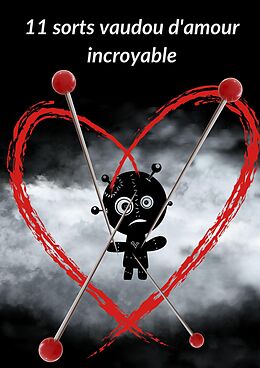 eBook (epub) 11 sorts vaudou d'amour incroyable de D. Hexin