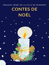 eBook (epub) Contes de Noël de Madame Henri de La Ville de Mirmont