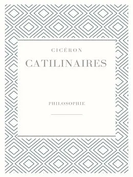 E-Book (epub) Catilinaires von Marcus Tullius Cicero (Cicéron)