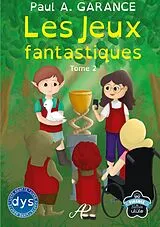 Kartonierter Einband Les Jeux Fantastiques von Paul A. Garance
