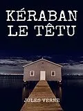 E-Book (epub) Kéraban le Têtu von Jules Verne