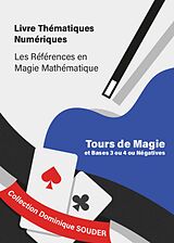 eBook (epub) Tours de magie, systèmes de numération de bases 3 ou 4 ou négatives. de Dominique Souder