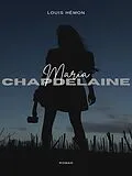 E-Book (epub) Maria Chapdelaine von Louis Hémon