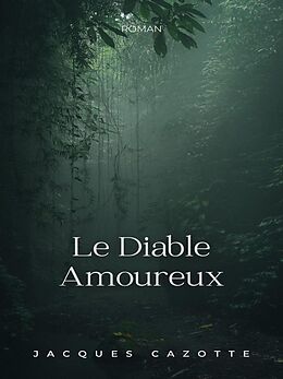 E-Book (epub) Le Diable Amoureux von Jacques Cazotte